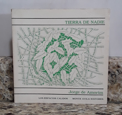 Libro Tierra De Nadie - Jorge De Amorim *