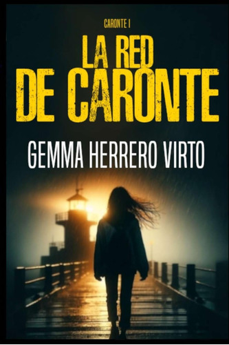 Libro: La Red De Caronte (edición Española)