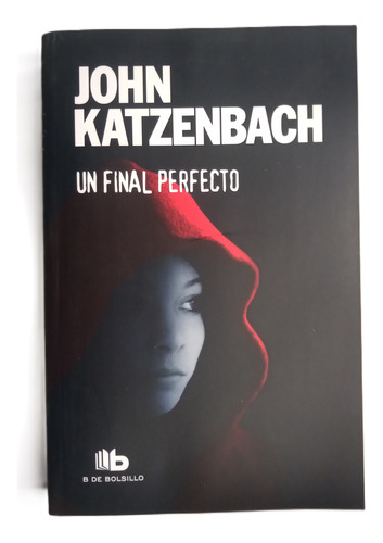 Libro Un Final Perfecto John Katzenbach