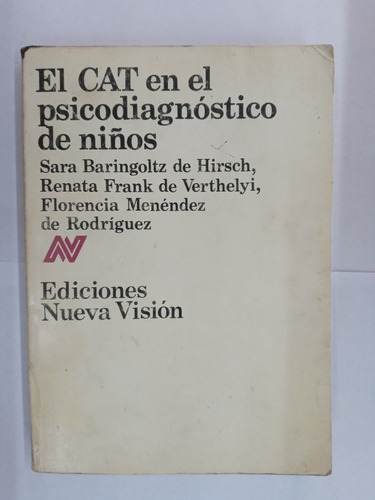 El Cat En El Psicodiagnostico De Niños - Sara Baringoltz - 