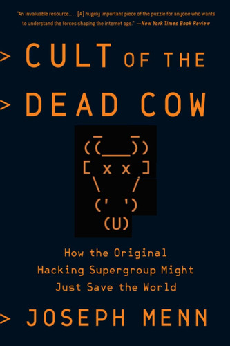 Libro Cult Of The Dead Cow, Joseph Menn, En Ingles