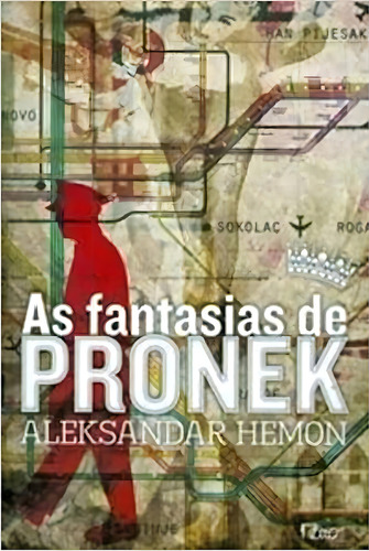 Fantasias De Pronek, As, De Hemon. Editora Rocco, Capa Mole, Edição 1 Em Português, 2009