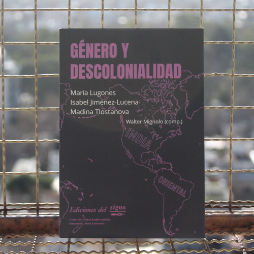 Género Y Descolonialidad