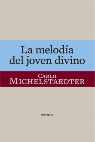 Libro La Melodía Del Joven Divino