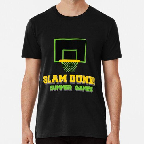 Remera Juegos De Verano Slam Dunk Algodon Premium