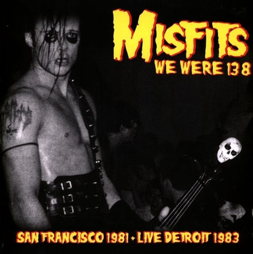 Vinilo Misfits We Were 138 (san Francisco 1981 + Live Detro)