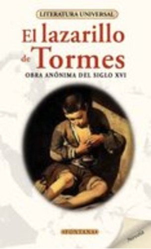 Lazarillo De Tormes, El - Anonimo