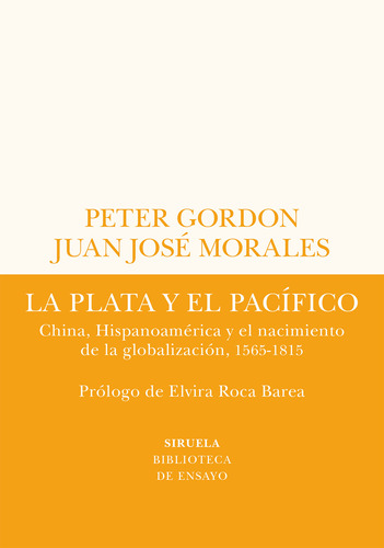 Plata Y El Pacifico, La - Gordon, Peter/ Morales, Juan Jose
