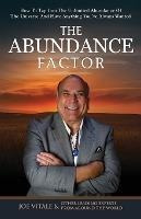 The Abundance Factor : How To Tap Into The Unlimited Abun...