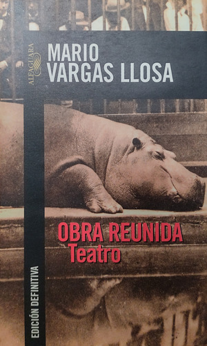 Obra Reunida. Teatro - Mario Vargas Llosa