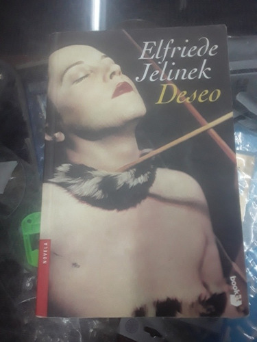 Libro De Elfriede Jelinek - Deseo - Booket