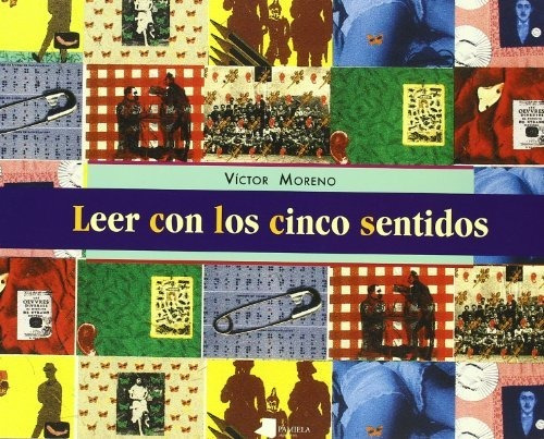 Leer Con Los Cinco Sentidos - Moreno Victor