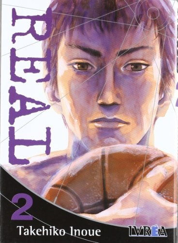 Real # 02 (reedicion), De Takehiko Inoue. Editorial Ivrea España, Edición 1 En Español