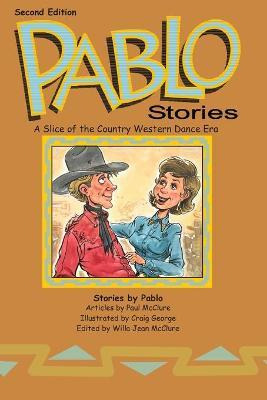 Libro Pablo Stories : A Slice Of The Country Western Danc...