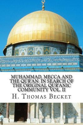 Libro Muhammad, Mecca And The Qur'an : : In Search Of The...