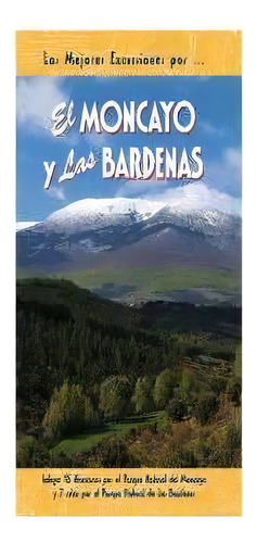 El Moncayo Y Las Bardenas, De Ganuza, Rufo. Editorial Ediciones El Senderista, Tapa Blanda En Español