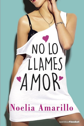 Libro No Lo Llames Amor - Amarillo, Noelia