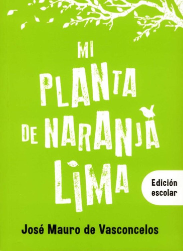 Libro Mi Planta Naranja Lima, Edc. Esc.