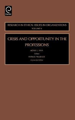 Libro Crisis And Opportunity In The Professions - Moses L...