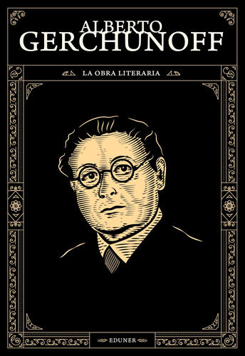 Alberto Gerchunoff - La Obra Literaria