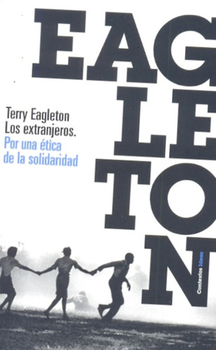 Extranjeros, Los - Terry Eagleton