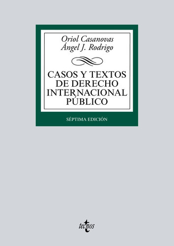 Casos Y Textos De Derecho Internacional Pãâºblico, De Casanovas, Oriol. Editorial Tecnos, Tapa Blanda En Español