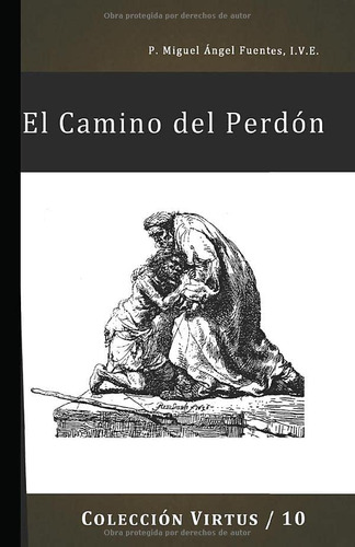Libro: El Camino Del Perdón (spanish Edition)