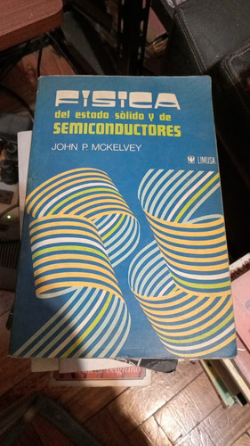 Libro Física De Estado Solido Y Semiconductores Mckelvey