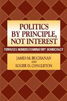 Libro Politics By Principle, Not Interest - James M. Buch...