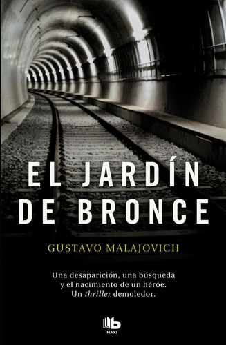 Libro El Jardã­n De Bronce