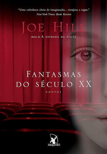 Fantasmas Do Século Xx - Joe Hill