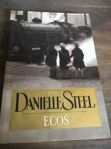 Libro Ecos - Danielle Steel - Muy Buen Estado - Oferta