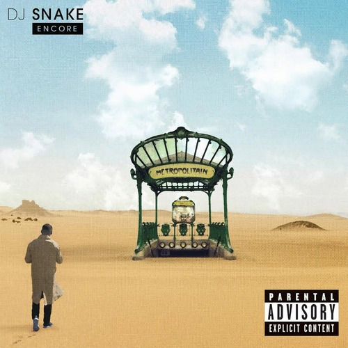 Cd Dj Snake, Encore