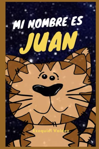 Mi Nombre Es Juan