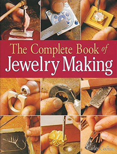 The Complete Book Of Jewelry Making A Fullcolor Introduction