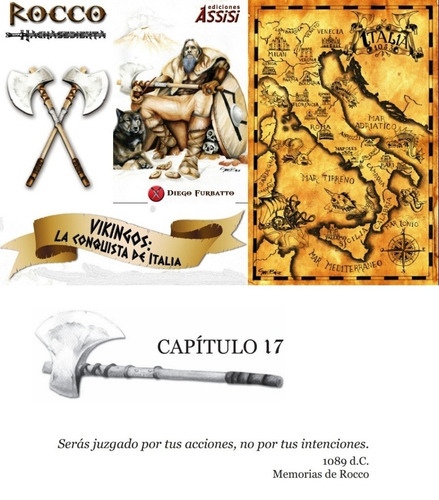 Rocco Hachasediente. Vikingos La Conquista De Italia