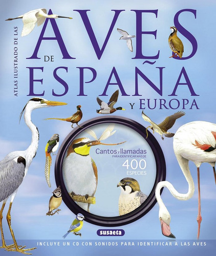 Las Aves De España Y Europa (con Cd) (libro Original)