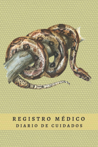 Libro: Registro Médico - Diario De Cuidado Y Atención Para T