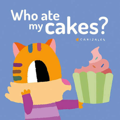 Libro Who Ate My Cakes?