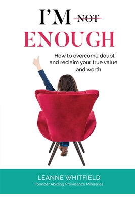 Libro I'm Enough: How To Overcome Doubt And Reclaim Your ...