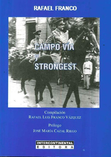 Libro Campo Via Y Strongest De Rafael Franco