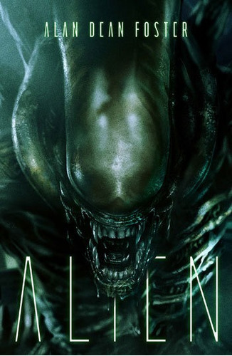 Alien, De Foster, Alan Dean. Editora Aleph, Capa Mole, Edição 1ª Edição - 2015 Em Português