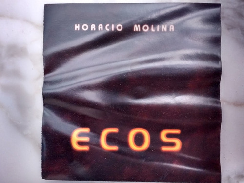 Horacio Molina Ecos  