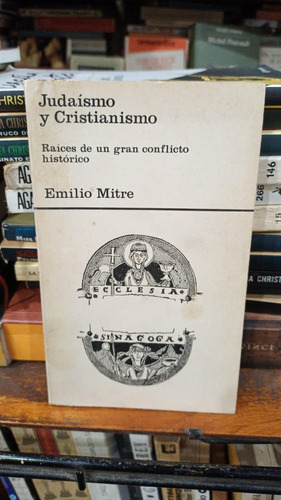 Emilio Mitre - Judaismo Y Cristianismo