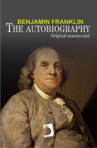 Libro The Autobiography Of Benjamin Franklin - Franklin, ...