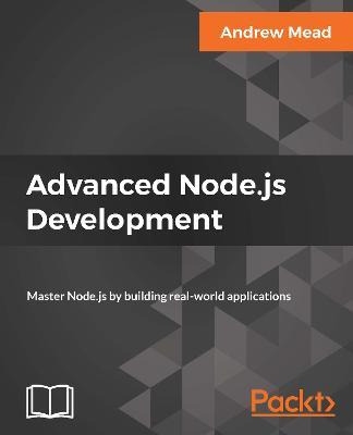 Libro Advanced Node.js Development - Andrew Mead