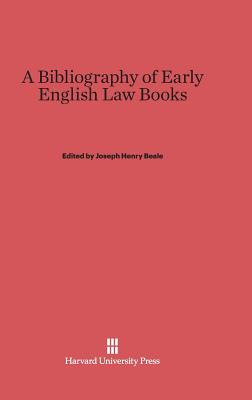 Libro A Bibliography Of Early English Law Books - Beale, ...