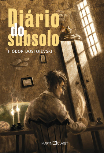 Diário do subsolo, de Dostoievski, Fiódor. Editora Martin Claret Ltda, capa dura em português, 2021