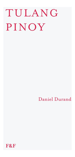 Tulang Pinoy, De Daniel Durand., Vol. 1. Editorial Fadel&fadel, Tapa Blanda, Edición 1 En Español, 2024