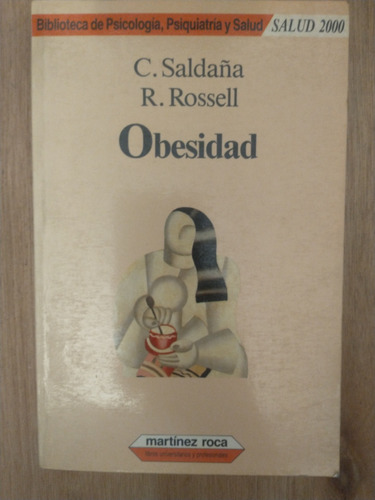 Obesidad - C. Saldaña Y R. Rossell